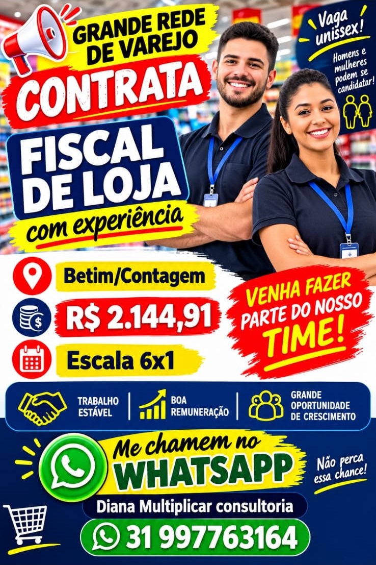 Fiscal de Loja com experiência — grande rede de varejo (Betim e Contagem)