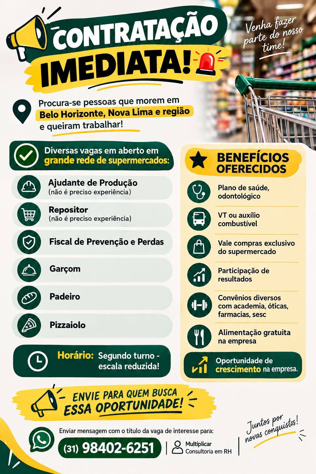 Contratação imediata em supermercado: produção, repositor, fiscal, garçom, padeiro e pizzaiolo